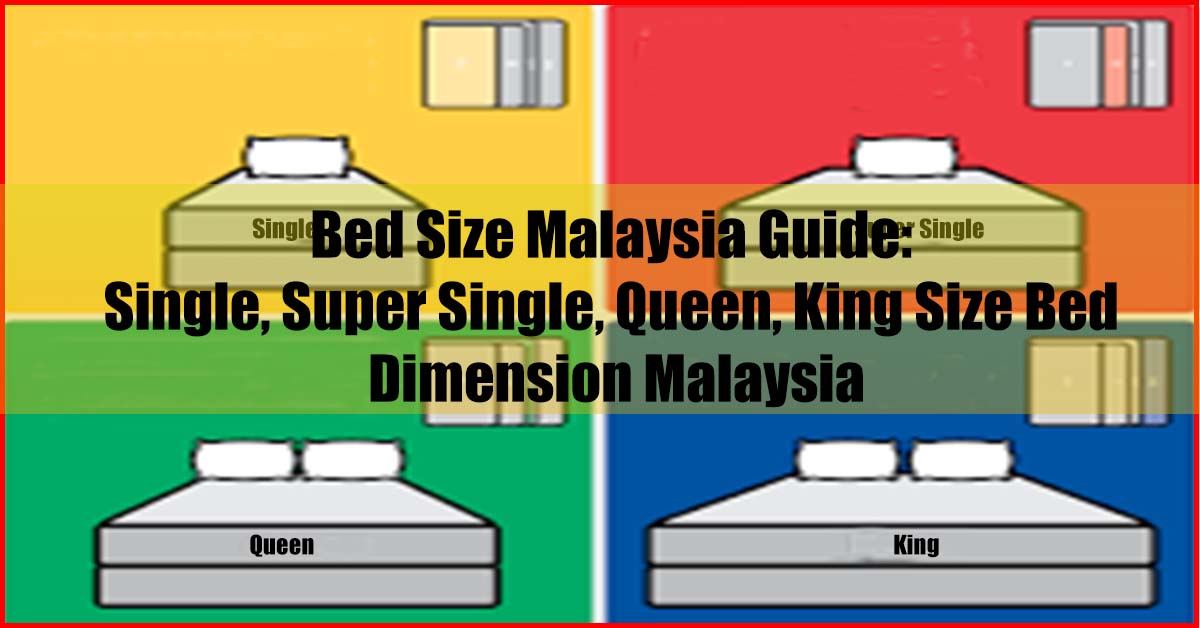 Malaysia King Size Bed Dimension