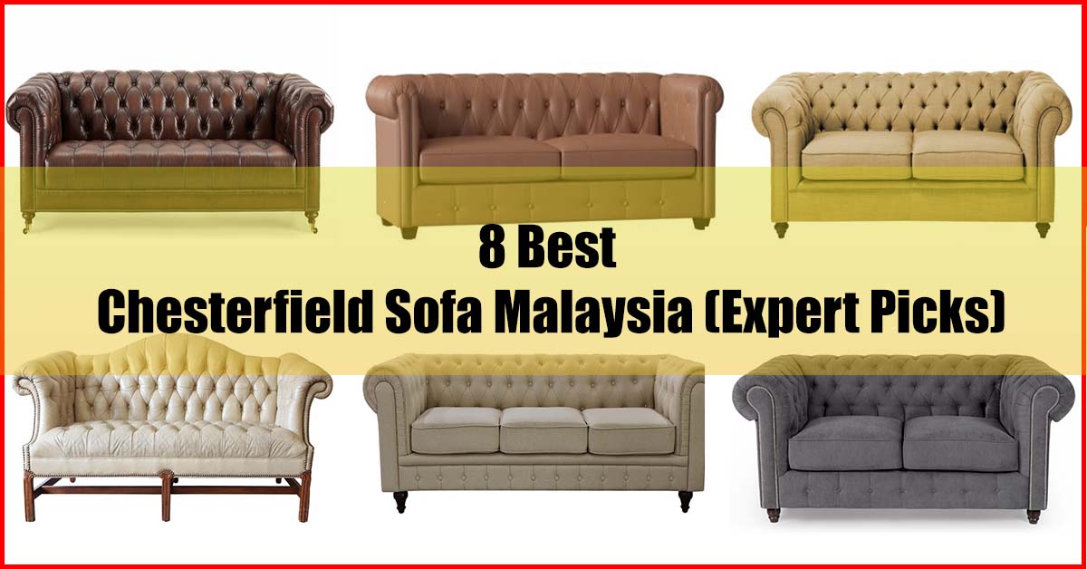 8 Best Chesterfield Sofa Malaysia, Best Brand Of Chesterfield Sofa