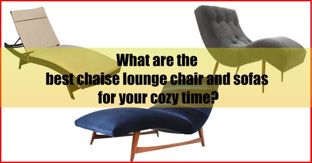 What are the best chaise lounge chair sofa Malaysia