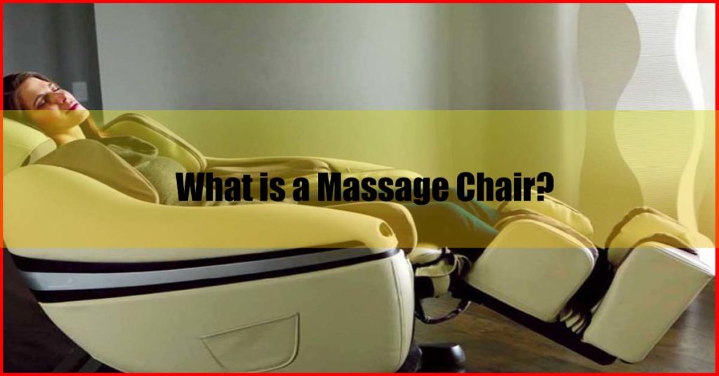 What is a Massage Chair