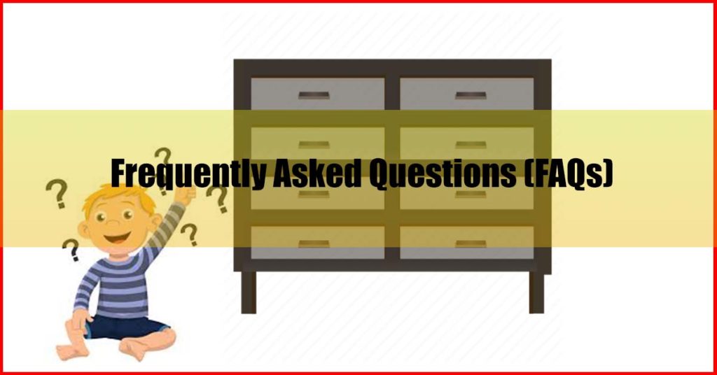 Best Chest Drawer Malaysia Frequently Asked Questions