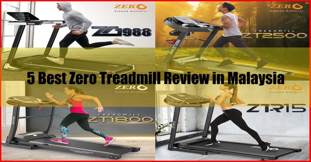 5 Best Zero Treadmill Review in Malaysia