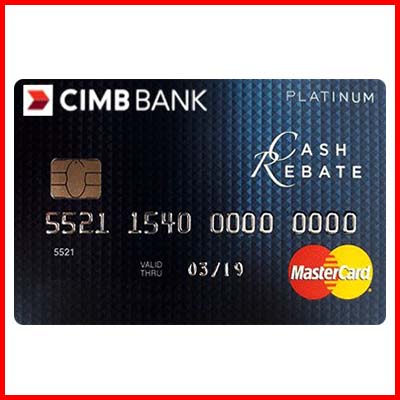 7. CIMB Cash Rebate Platinum Card