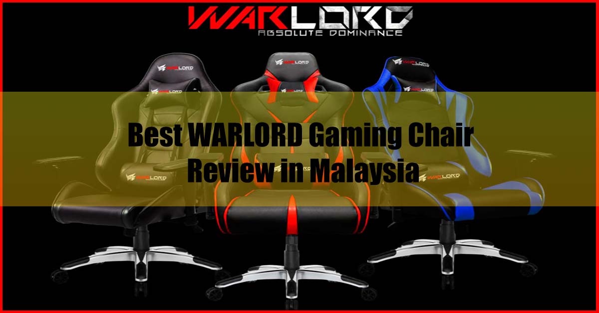 Best WARLORD Gaming Chair Review Malaysia