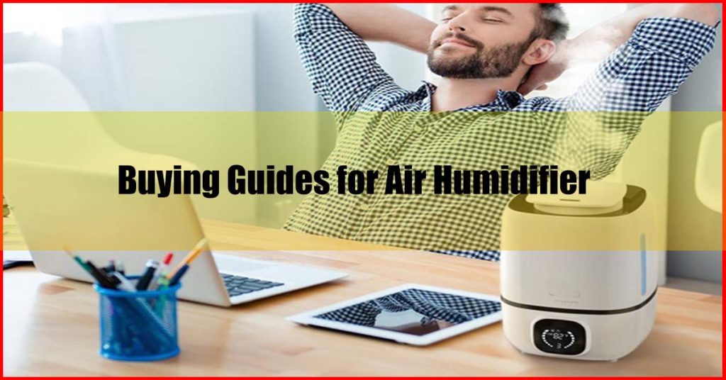 Buying Guides Air Humidifier Malaysia