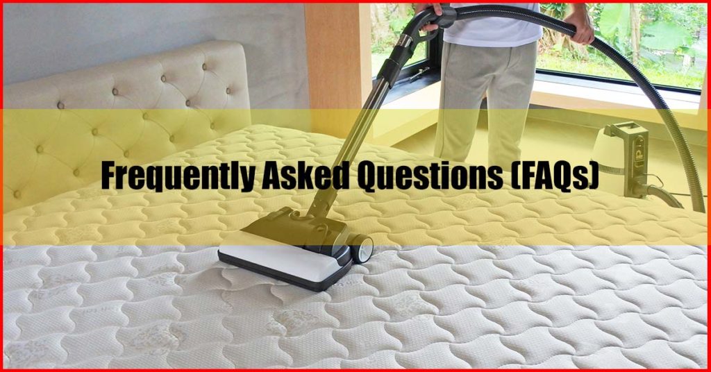 Best Mattress Cleaning Service Malaysia FAQs