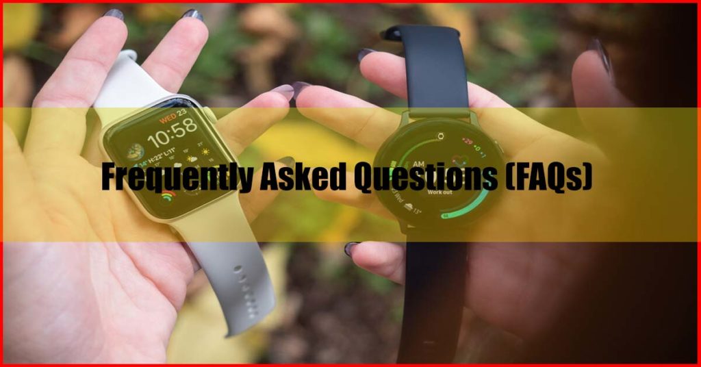 FAQs Best Smart Watch Malaysia