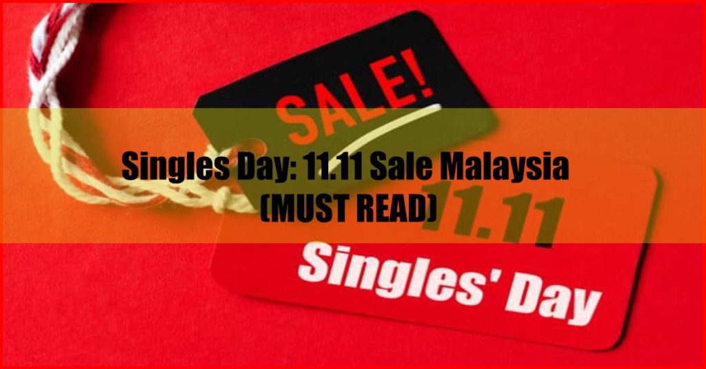 Singles Day Promotion 11.11 Sale Malaysia