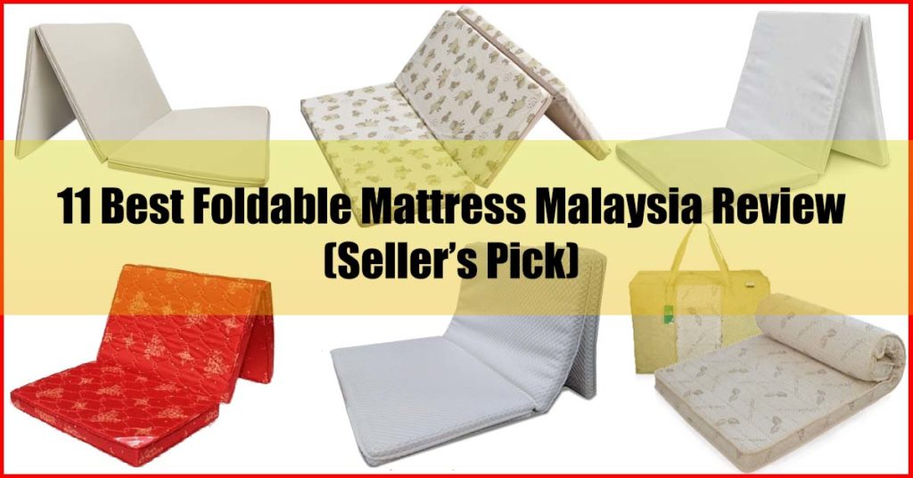 Top 11 Best Foldable Mattress Malaysia Review