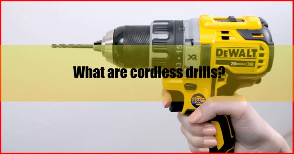 What are cordless drills Malaysia