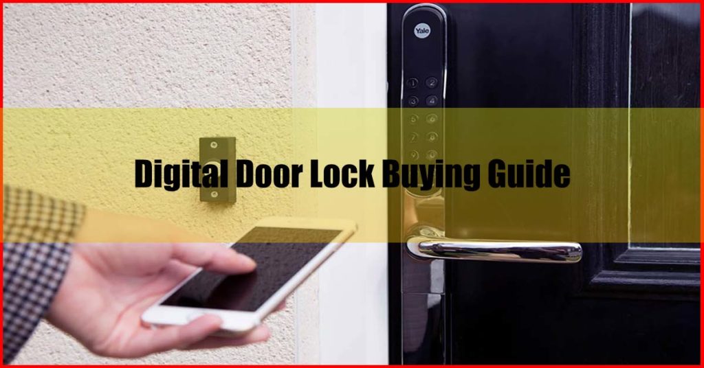 Best Digital Door Lock Malaysia Buying Guide