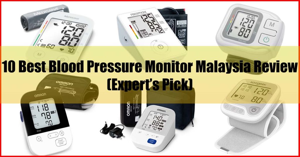 Top 10 Best Blood Pressure Monitor Malaysia Review