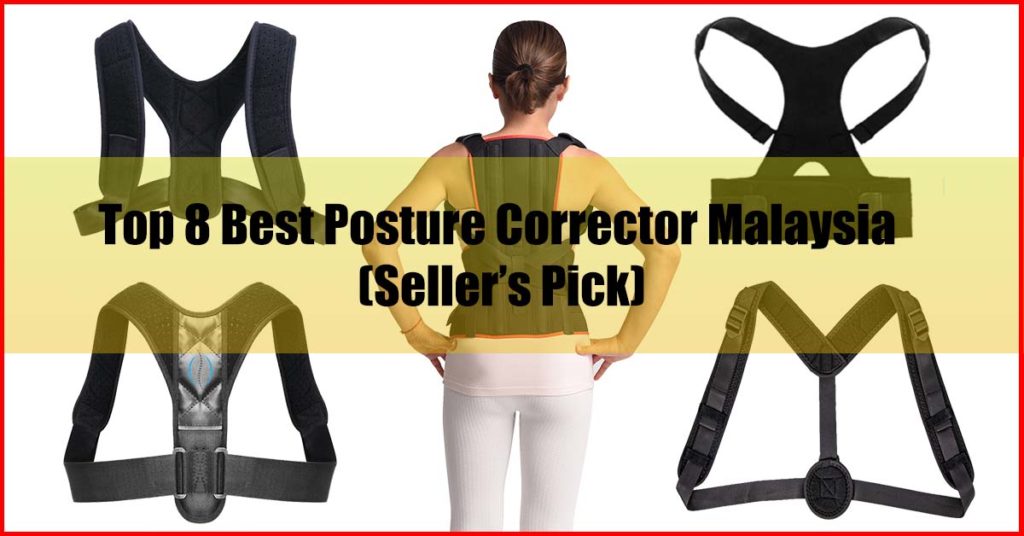 Top 8 Best Posture Corrector Malaysia Review