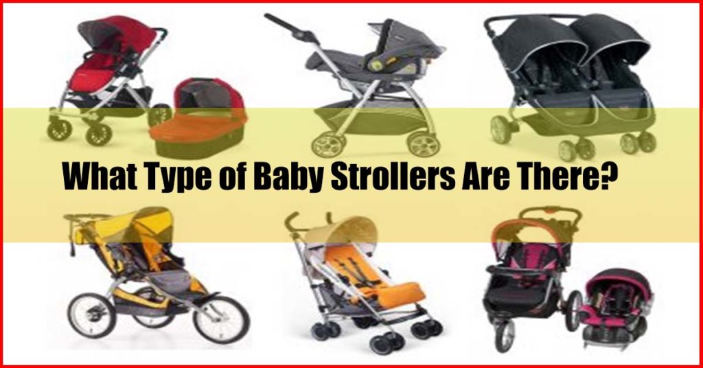What Type of Baby Strollers Are There
