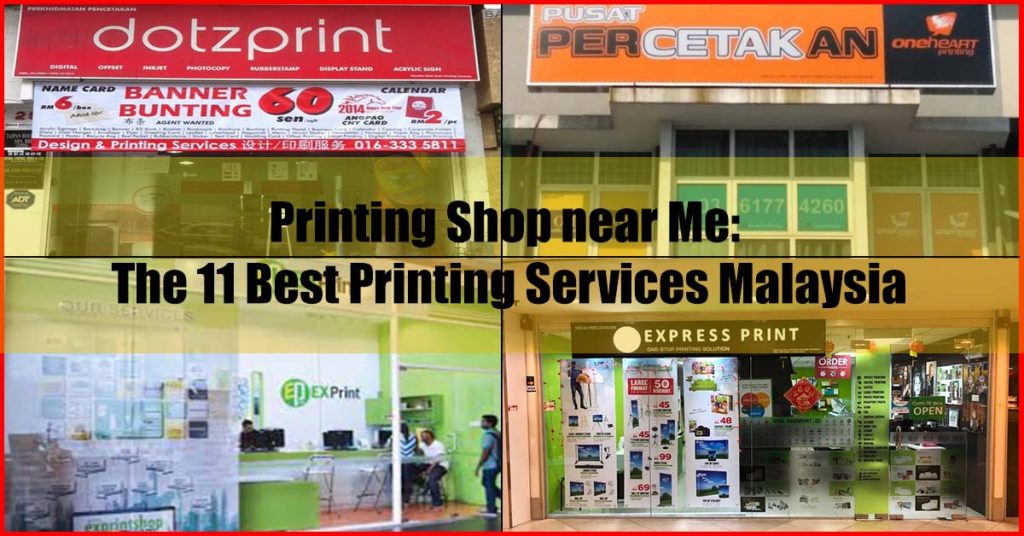 Printing Shop near Me: 11 Best Printing Services In Malaysia