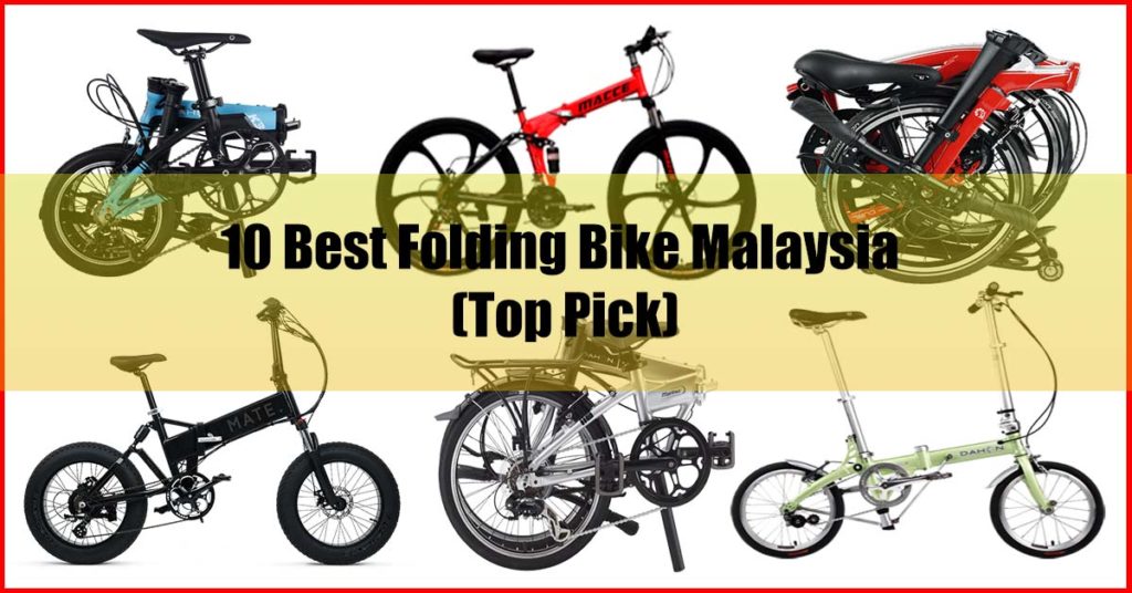 Top 10 Best Folding Bike Malaysia Review