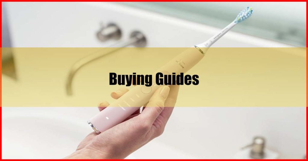 Best Electric Toothbrush Buying Guides