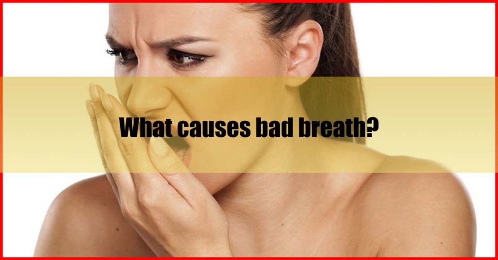 What causes bad breath malaysia