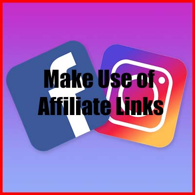 Make Use of Affiliate Links