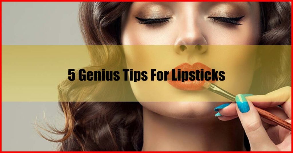 5 Genius Tips For Lipsticks Malaysia