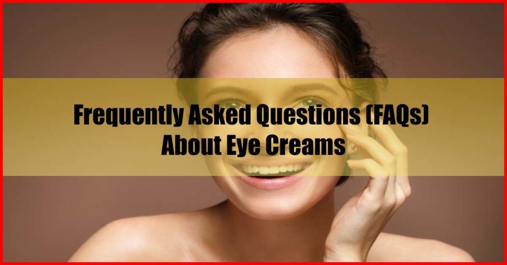 Best Eye Cream Malaysia Review FAQs