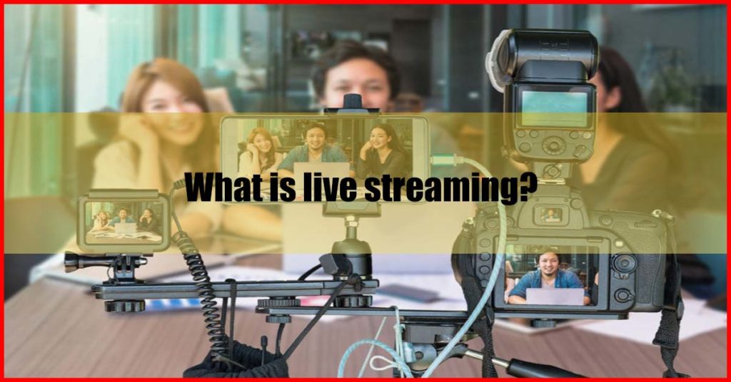 What is live streaming Malaysia