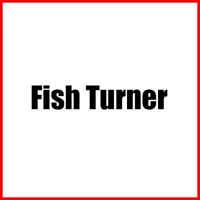 Fish Turner
