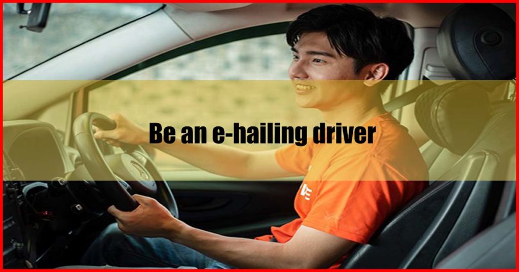 Be an e-hailing driver