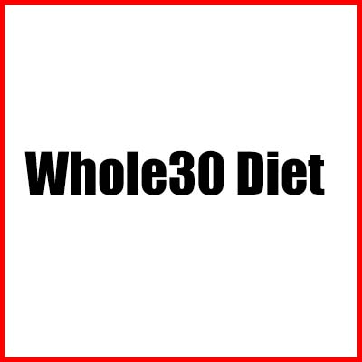 Whole30 Diet