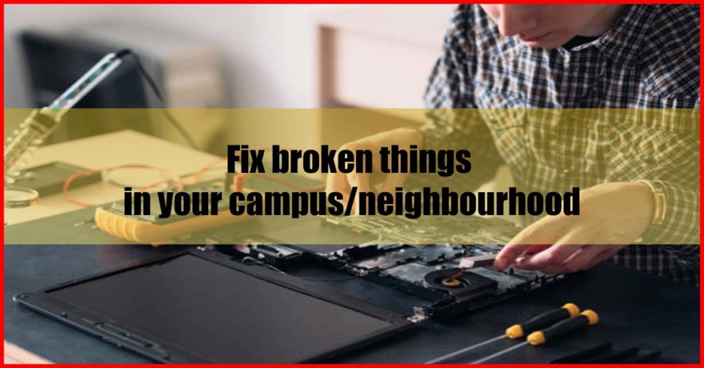 Fix broken things in your campus neighbourhood