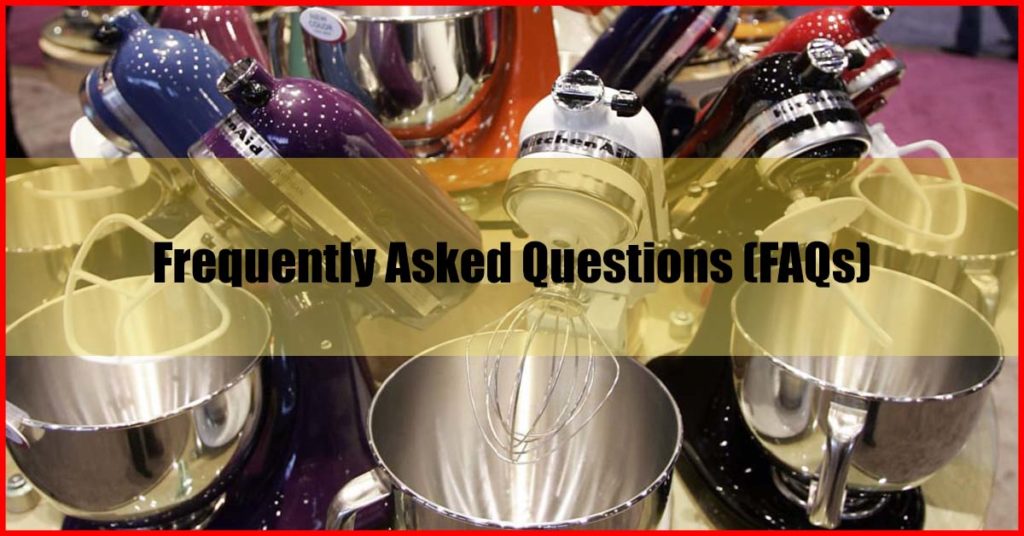 Best Stand Mixer Malaysia Review FAQs