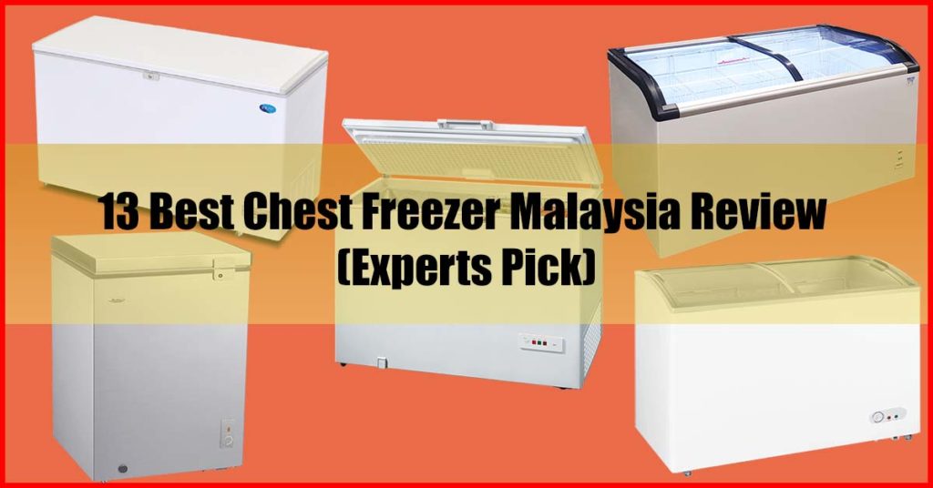 Top 13 Best Chest Freezer Malaysia Review