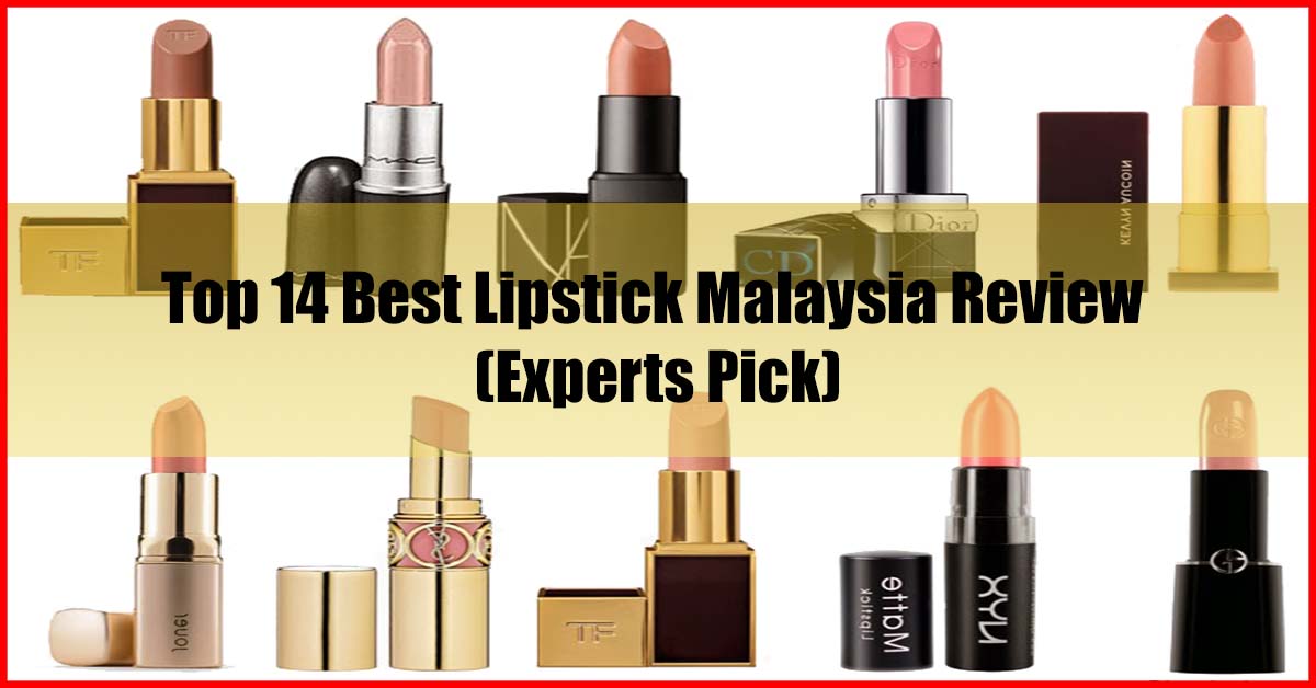 Top 14 Best Lipstick Malaysia Review