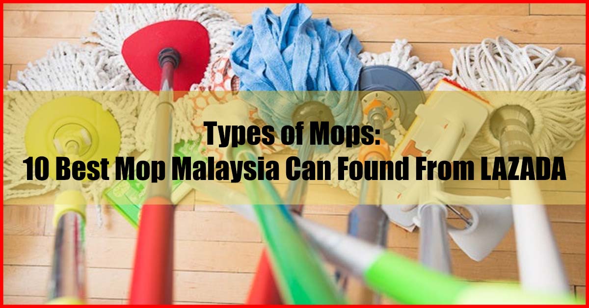 Types of Mops Top 10 Best Mop Malaysia Review LAZADA