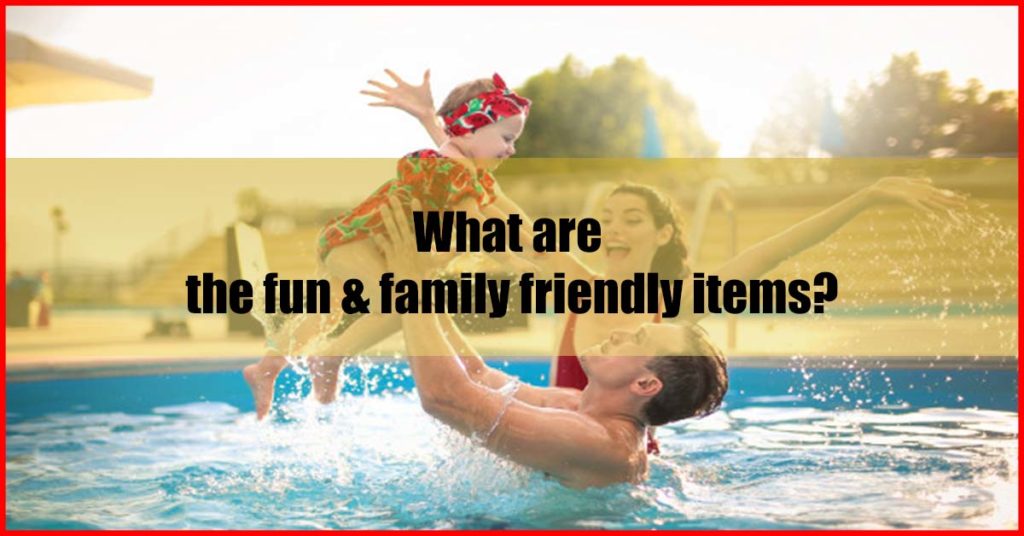 What are the fun & family friendly items malaysia