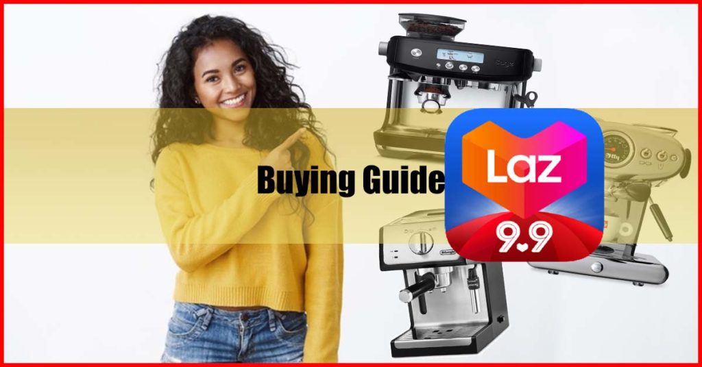 Lazada 9.9 Sale Malayisa 10 Best Coffee Machine Malaysia Buying Guide