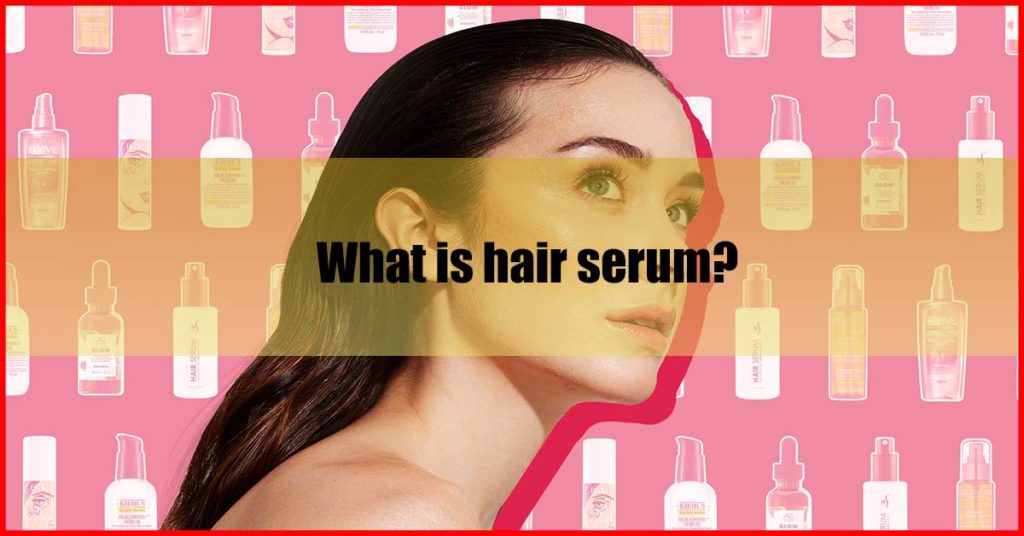 What is hair serum malaysia