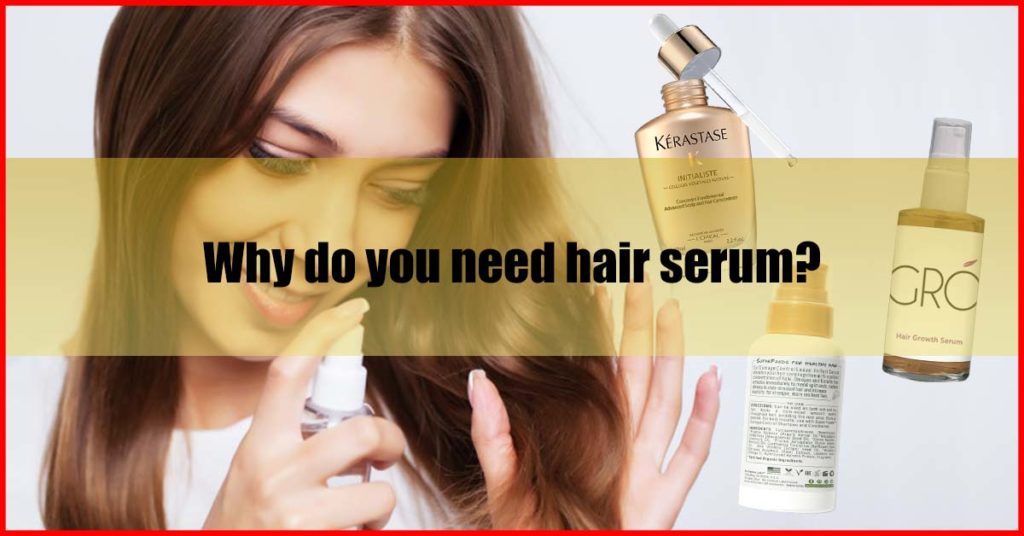 Why do you need hair serum Malaysia