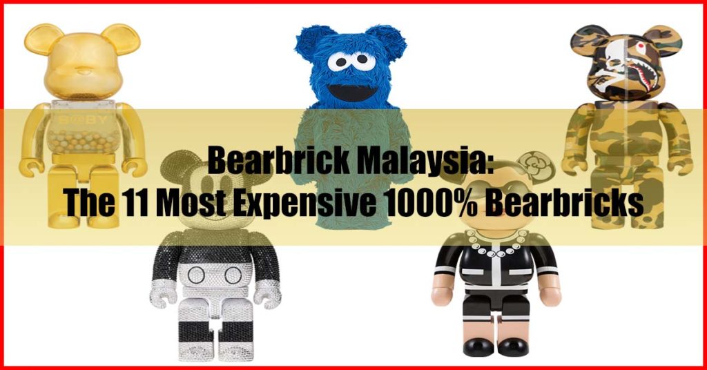 Bearbrick Malaysia The 11 Most Expensive 1000 Bearbricks