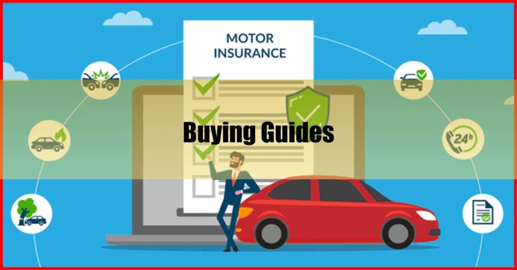 Best Car Insurance Malaysia Buying Guides