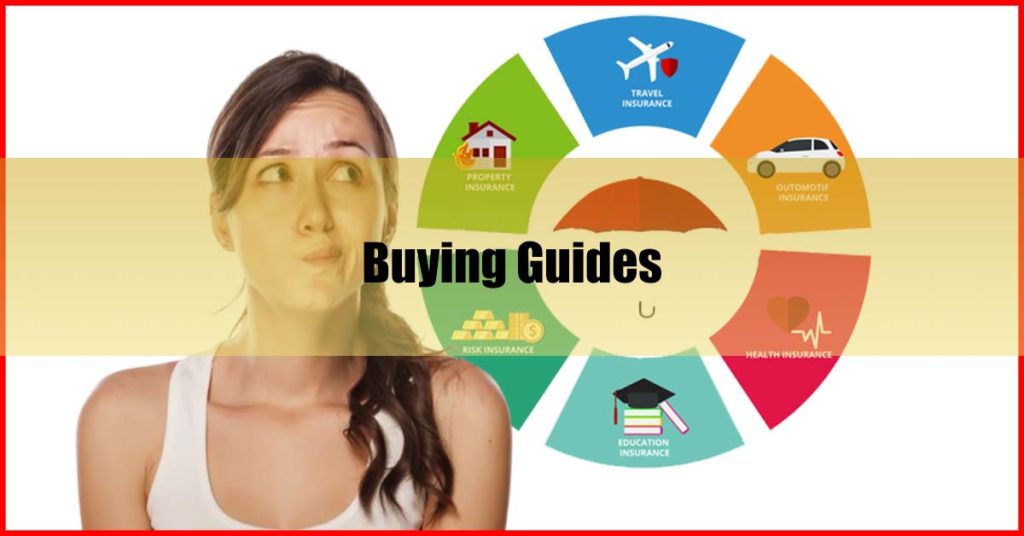 Best Types of Insurance in Malaysia Buying Guides