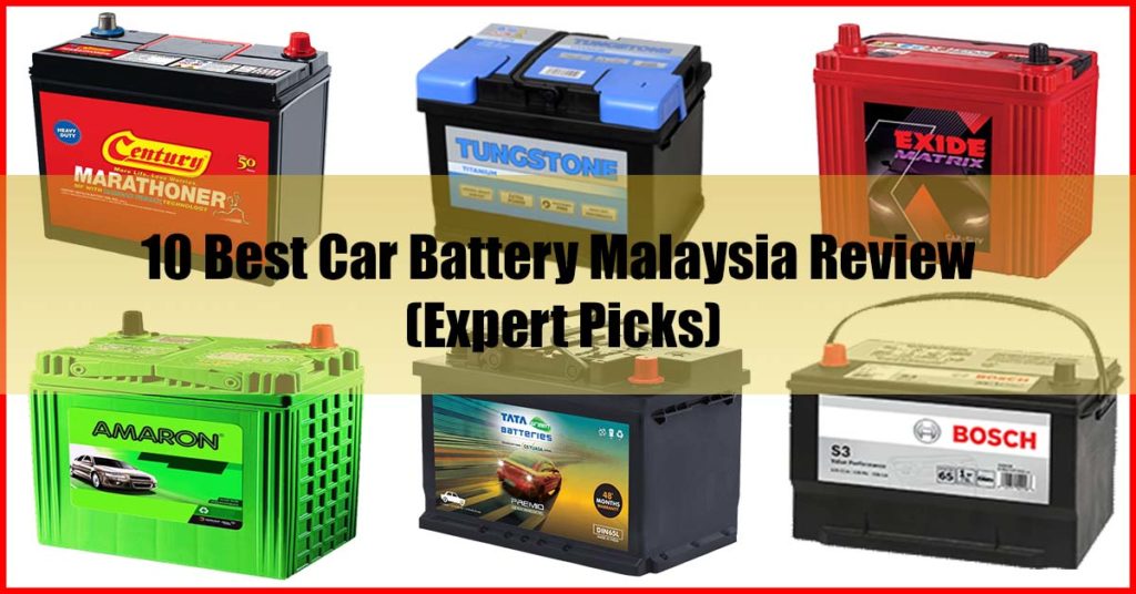 Top 10 Best Car Battery Malaysia Review