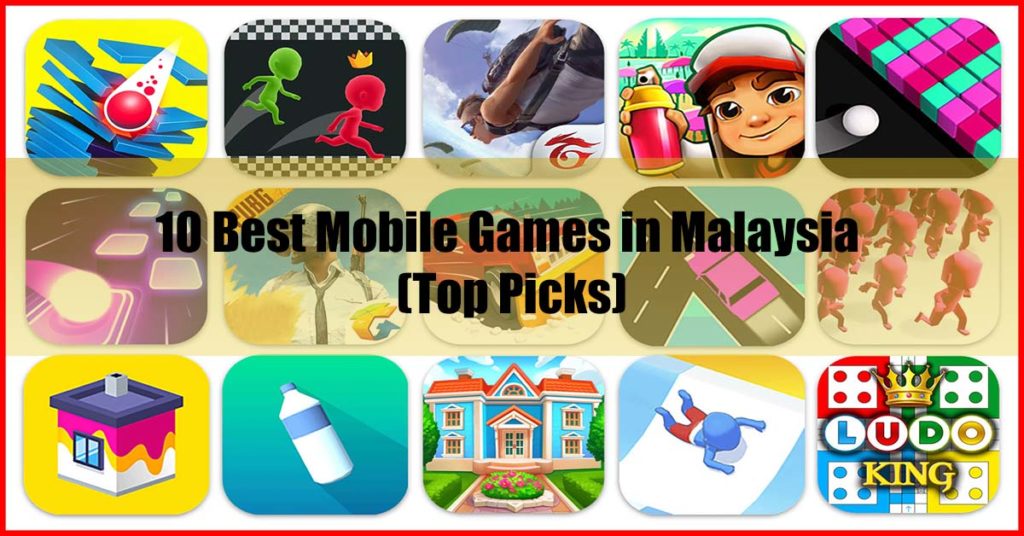 Top 10 Best Mobile Games in Malaysia