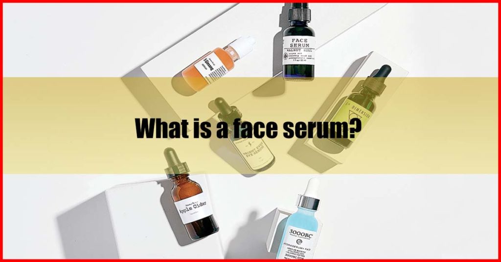 What is a face serum Malaysia