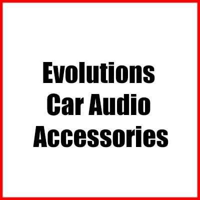 Evolutions Car Audio Accessories