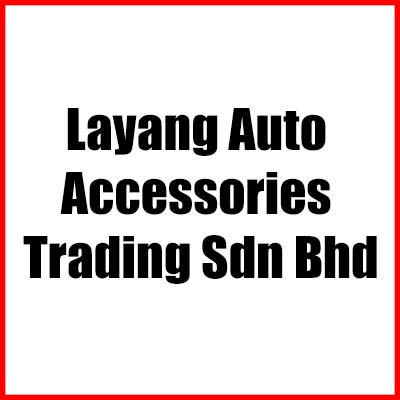 Layang Auto Accessories Trading Sdn Bhd