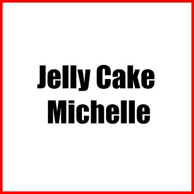 Jelly Cake Michelle