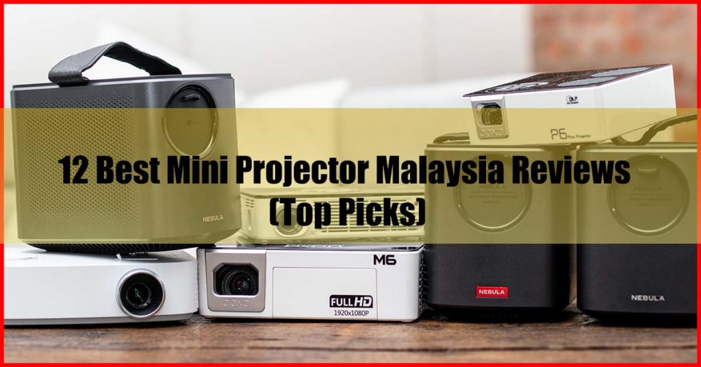 Top 12 Best Mini Projector Malaysia Reviews