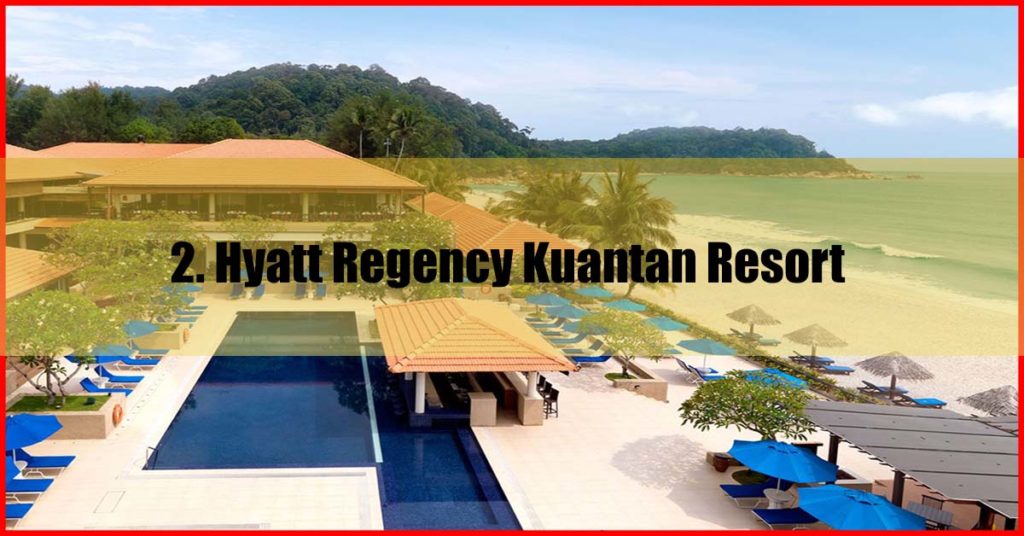 Hyatt Regency Kuantan Resort