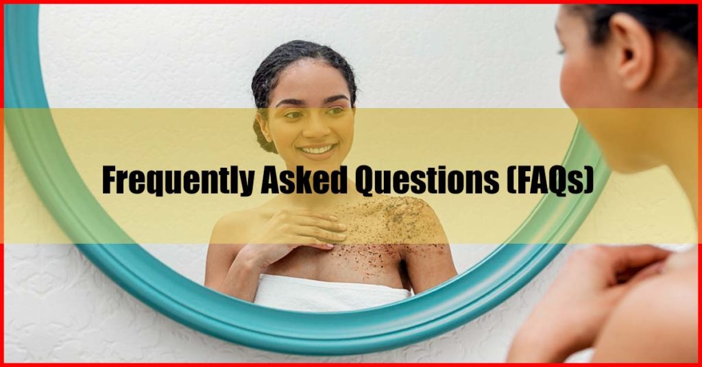Best Body Scrub Malaysia FAQs